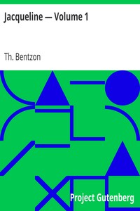 Jacqueline — Volume 1 by Th. Bentzon