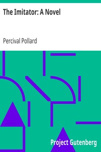 The Imitator: A Novel by Percival Pollard