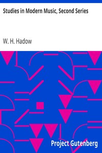 Studies in Modern Music, Second Series
Frederick Chopin, Antonin Dvořák, Johannes Brahms by W. H. (William Henry) Hadow