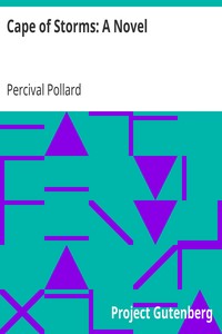 Cape of Storms: A Novel by Percival Pollard