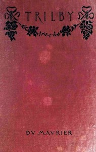 Trilby by George Du Maurier