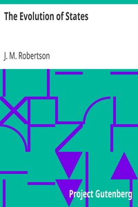 The Evolution of States by J. M. (John Mackinnon) Robertson