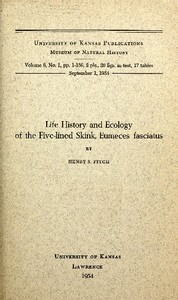 Life History and Ecology of the Five-Lined Skink, Eumeces fasciatus by Henry S. (Henry Sheldon) Fitch