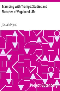 Tramping with Tramps: Studies and Sketches of Vagabond Life by Josiah Flynt