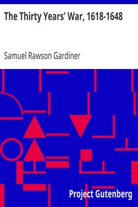 The Thirty Years' War, 1618-1648 by Samuel Rawson Gardiner
