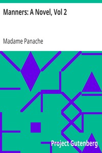 Manners: A Novel, Vol 2 by Madame Panache