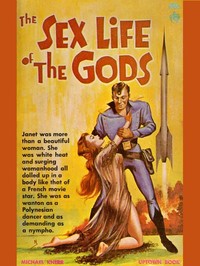 The Sex Life of the Gods by M. E. (Michael E.) Knerr