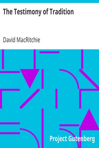 The Testimony of Tradition by David MacRitchie