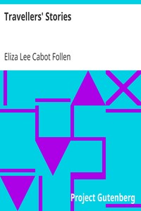 Travellers' Stories by Eliza Lee Cabot Follen