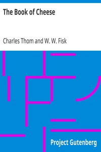 The Book of Cheese by Charles Thom