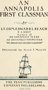 An Annapolis First Classman by Edward L. (Edward Latimer) Beach