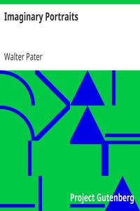 Imaginary Portraits by Walter Pater