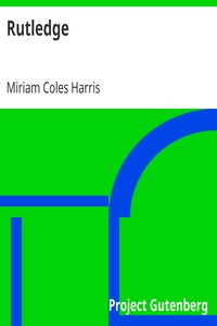 Rutledge by Miriam Coles Harris