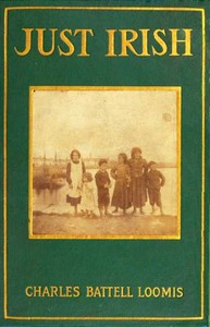 Just Irish by Charles Battell Loomis