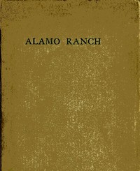 Alamo Ranch: A Story of New Mexico by Sarah Warner Brooks