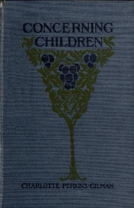 Concerning Children by Charlotte Perkins Gilman
