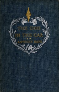 The God in the Car: A Novel by Anthony Hope