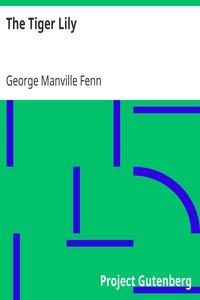 The Tiger Lily by George Manville Fenn