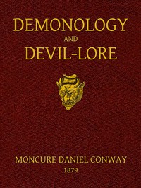 Demonology and Devil-lore by Moncure Daniel Conway