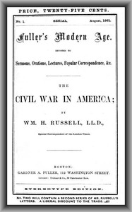 The Civil War in America
Fuller's Modern Age, August 1861 by William Howard Russell
