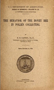 The Behavior of the Honey Bee in Pollen Collection by Dana Brackenridge Casteel