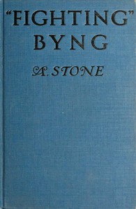 Fighting Byng: A Novel of Mystery, Intrigue and Adventure by A. Stone