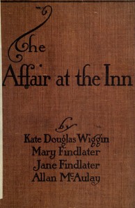 The Affair at the Inn by Kate Douglas Smith Wiggin