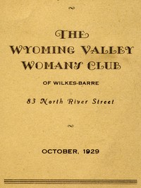 Program for October 1929: The Wyoming Valley Woman's Club of Wilkes-Barre by Pennsylvania) Wyoming Valley Woman's Club (Wilkes-Barre