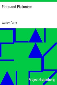Plato and Platonism by Walter Pater