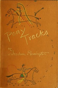 Pony Tracks by Frederic Remington
