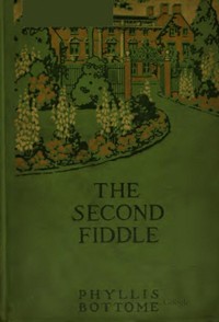 The Second Fiddle by Phyllis Bottome