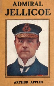 Admiral Jellicoe by Arthur Applin