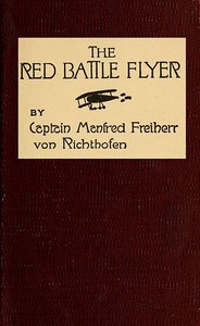 The Red Battle Flyer by Manfred Richthofen