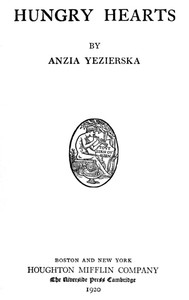 Hungry Hearts by Anzia Yezierska