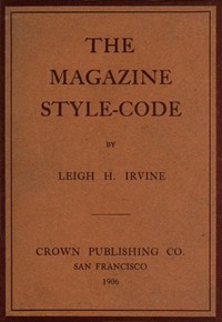 The Magazine Style-Code by Leigh H. (Leigh Hadley) Irvine