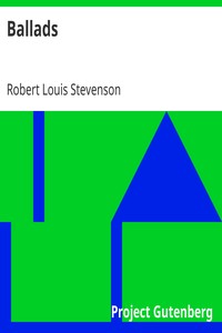 Ballads by Robert Louis Stevenson