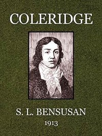 Coleridge by S. L. (Samuel Levy) Bensusan