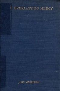 The Everlasting Mercy by John Masefield