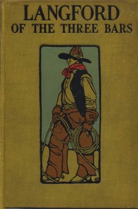 Langford of the Three Bars by Kate Boyles Bingham