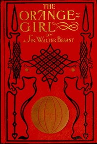 The Orange Girl by Walter Besant