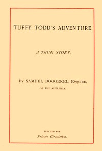 Tuffy Todd's Adventure: A True Story by Lewis D. (Lewis Davis) Harlow