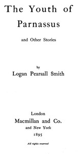 The Youth of Parnassus, and Other Stories by Logan Pearsall Smith