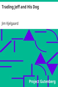 Trading Jeff and His Dog by Jim Kjelgaard