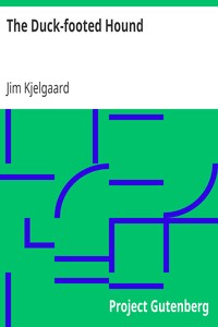 The Duck-footed Hound by Jim Kjelgaard