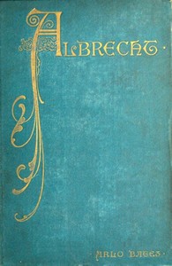 Albrecht by Arlo Bates