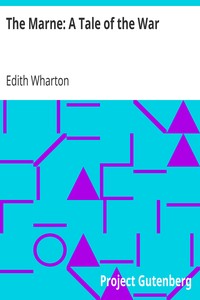 The Marne: A Tale of the War by Edith Wharton
