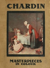 Chardin by Paul G. (Paul George) Konody