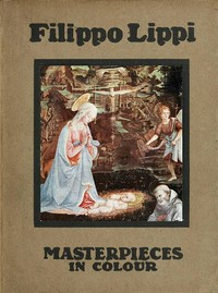 Filippo Lippi by Paul G. (Paul George) Konody