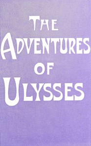 The Adventures of Ulysses the Wanderer by Guy Thorne