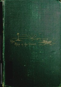 The Ship in the Desert by Joaquin Miller